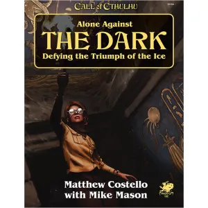 Call of Cthulhu: Alone Against the Dark